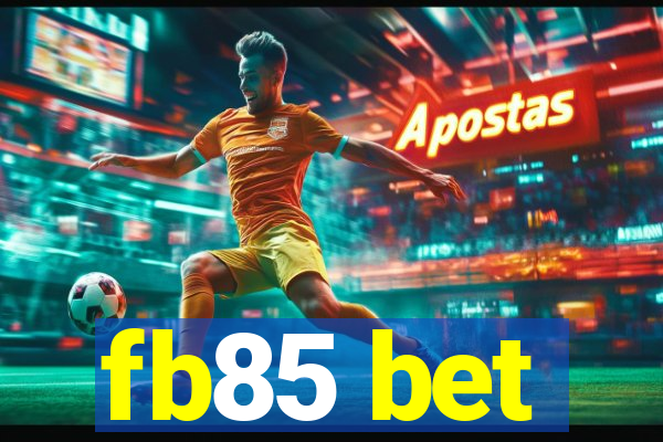 fb85 bet